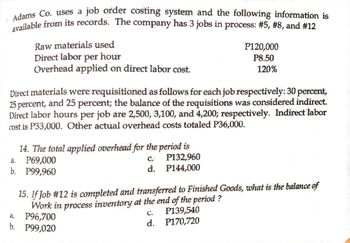 Answered: Adams Co. Uses A Job Order Costing… | Bartleby