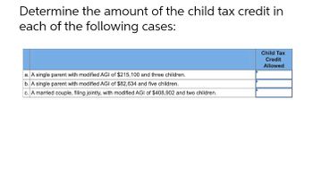 Answered: Determine The Amount Of The Child Tax… | Bartleby