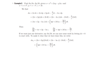 Example 2. Find du/ðs, du/dt, given u = x² + 2xy – y ln z and
x = s+t2, y= s – t2, z = 2t.
We find
du = 2x dx + 2x dy + 2y dx – 2dz – In z dy
= (2x + 2y)(ds + 2t dt) + (2x – In 2)(ds – 2t dt) – 2 (2 dt)
2y
= (4x + 2y – In z) ds + ( 4yt + 2t ln z –
dt.
Then
ди
= 4x + 2y – In z,
ди
= 4yt + 2t I z
2y
Əs
If we want just one derivative, say du/at, we can save some work by letting ds = 0
to start with. To make it clear that we have done this, we write
(2 dt)
du, = (2x + 2y)(2t dt) + (2x – In z)(-2t dt) –
2y
4yt + 2t ln z
dt.
