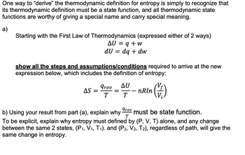 Answered: One Way To "derive" The Thermodynamic… | Bartleby