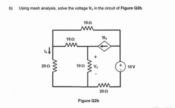 Answered: B) Using Mesh Analysis, Solve The… | Bartleby