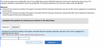 Answered: The revenue agent who audited Ms.… | bartleby