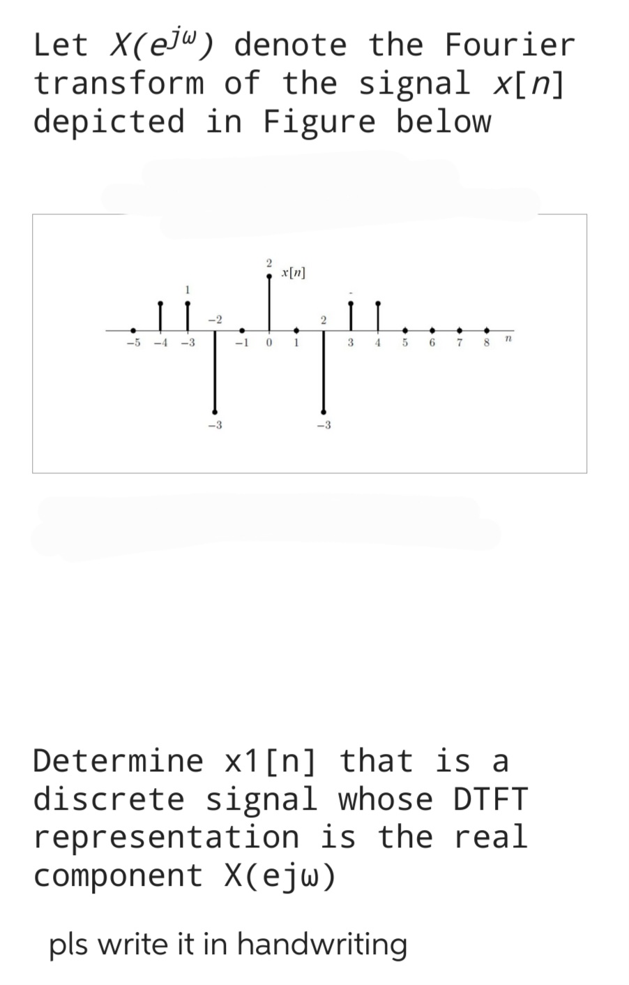 Answered Let Xe Denote The Fourier Transform Bartleby 