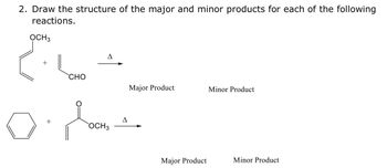 Answered: 2. Draw the structure of the major and… | bartleby