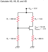 Answered: Calculate VG, VS, /D, and VD +VoD = 15… | bartleby