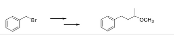 The image depicts a chemical reaction involving organic compounds. 

On the left side, there is a reactant: a benzene ring attached to a bromine atom (C6H5-CH2-Br), commonly referred to as benzyl bromide.

The reaction is shown with a rightward arrow, indicating the transformation of the reactant into a product.

On the right side, the product is shown: a benzene ring attached to a propyl group terminating in a methoxy group (C6H5-CH2-CH(CH3)-OCH3). 

This reaction suggests a substitution process where the bromine in benzyl bromide is replaced by a methoxypropyl group. 

The diagram does not include specific conditions or reagents necessary for the reaction, such as catalysts, solvents, temperature, or pressure, which are essential for carrying out the substitution.