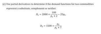 Answered: ) Use partial derivatives to determine… | bartleby