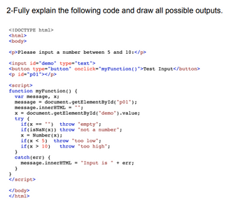 Answered: 2-Fully Explain The Following Code And… | Bartleby