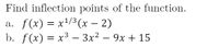 Find inflection points of the function.
a. f(x) = x/3(x – 2)
b. f(x) = x³ – 3x² – 9x + 15
