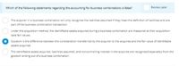 Which of the following statements regarding the accounting for business combinations is false?
Review Later
The acquirer in a business combination will anly recognize the labilities assumed if they meet the definition of liabilities and are
part of the business combination transaction.
Under the acquisition method, the identifiable assets acquired during a business combination are measured at their acquisition-
date fair values.
Goodwill is the difference between the consideration transferred by the acquirer to the acquiree and the fair value of identifiable
assets acquired.
The identifiable assets acquired, liabilities assumed, and noncontrolling interest in the acquiree are recognized separately from the
goodwill arising out of a business combination.
