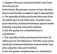 Answered: 1. Suppose The Price Of Peanut Butter… | Bartleby