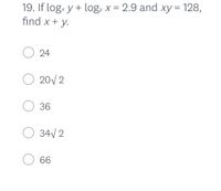 Answered 19 If Logx Y Log X 2 9 And Xy Bartleby
