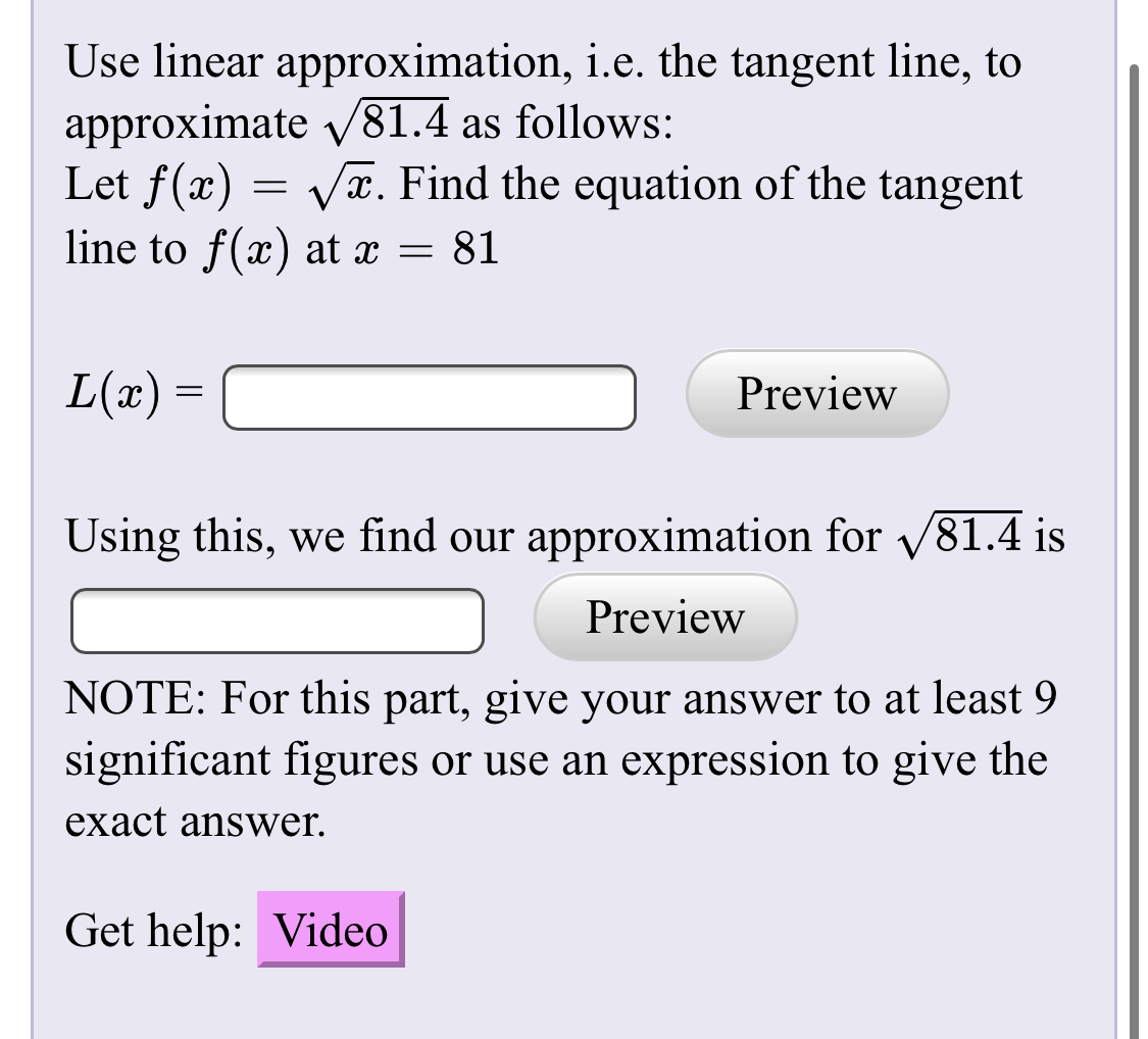 Answered Use Linear Approximation I E The Bartleby