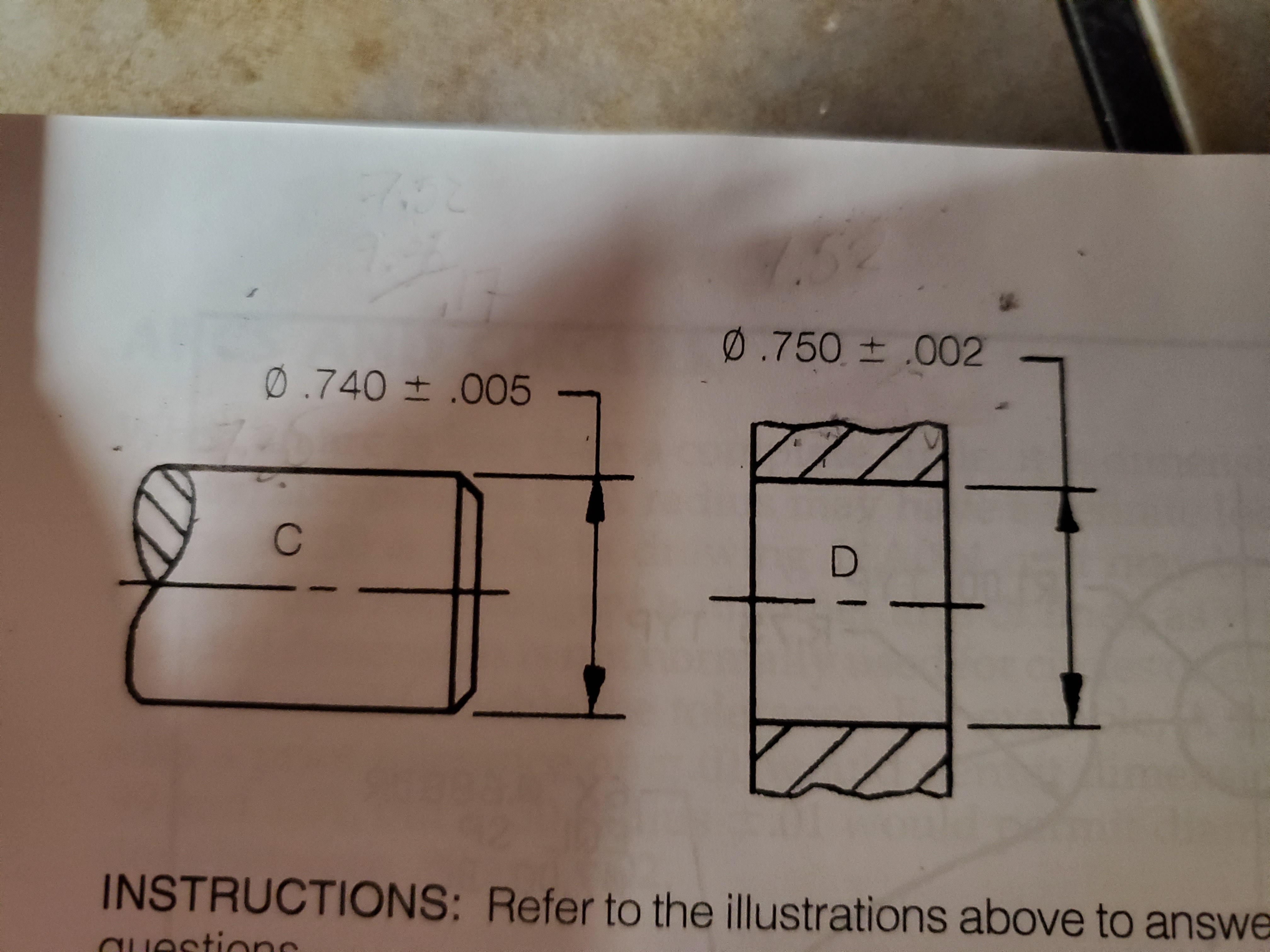 0.750 ± .002
0.740 ± .005
D.
INSTRUCTIONS: Refer to the illustrations above to answe
