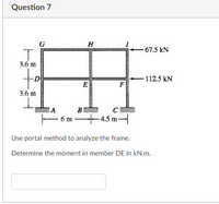 Answered: Use Portal Method To Analyze The Frame.… | Bartleby