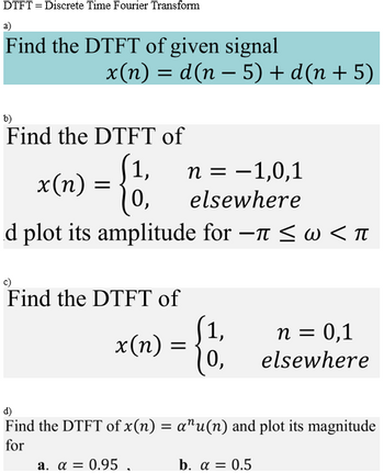 Answered: DTFT = Discrete Time Fourier Transform… | Bartleby