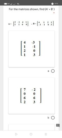 Answered: For The Matrices Shown, Find (A' + B')… | Bartleby