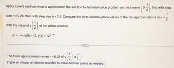 Answered: Apply Euler's Method Twice To… | Bartleby