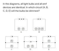 Answered: In The Diagrams, All Light Bulbs And… | Bartleby