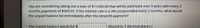 You are consldering taking out a loan of $11,000.00 that will be pald back over 9 years with every 2
months payments of $269.03. If the interest rate is 6.4% compounded every 2 months, what would
the unpaid balante be Immediately after the eleventh payment?
The unpald balance would be $
(Round to 2 decimal places.)
