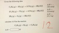 ### Thermochemistry Problem

**Given the following data:**

1. \( \text{C}_2\text{H}_4(g) + 3\text{O}_2(g) \rightarrow 2\text{CO}_2(g) + 2\text{H}_2\text{O}(l) \)

   \( \Delta H = -1411.0 \, \text{kJ} \)

2. \( 2\text{C}_2\text{H}_6(g) + 7\text{O}_2(g) \rightarrow 4\text{CO}_2(g) + 6\text{H}_2\text{O}(l) \)

   \( \Delta H = -3119.8 \, \text{kJ} \)

3. \( 2\text{H}_2(g) + \text{O}_2(g) \rightarrow 2\text{H}_2\text{O}(l) \)

   \( \Delta H = -571.7 \, \text{kJ} \)

---

**Calculate \( \Delta H \) for the reaction:**

\[ \text{C}_2\text{H}_4(g) + \text{H}_2(g) \rightarrow \text{C}_2\text{H}_6(g) \]

\[ \Delta H = \boxed{\phantom{00}} \, \text{kJ} \]

### Explanation:

This problem involves calculating the enthalpy change (\( \Delta H \)) for a chemical reaction using given thermochemical equations. The goal is to determine the \( \Delta H \) using Hess's Law. 

### Additional Notes:

- Hess's Law states that the total enthalpy change during a chemical reaction is the same regardless of the pathway the reaction takes.
- To find the required \(\Delta H\), you would typically manipulate and combine the given reactions to match the desired reaction, then sum the associated enthalpy changes.