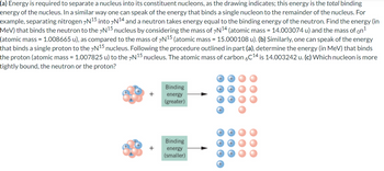 Answered: a) Energy is required to separate a… | bartleby