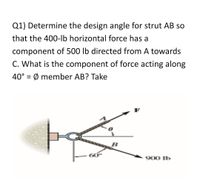 Answered: Q1) Determine the design angle for… | bartleby