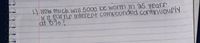 1) How much will 5000 be worth in 25 years if it earns interest compounded continuously at 8%?