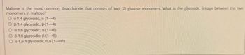 Answered: Maltose Is The Most Common Disaccharide… | Bartleby