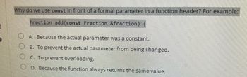 Answered: Why Do We Use Const In Front Of A… | Bartleby