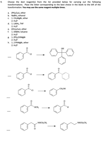 Answered: 9. Choose the best reagent(s) from the… | bartleby