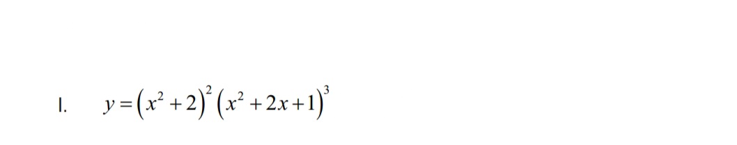 1.__y=(x²+2)² (x²+2x+1)³