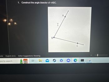 Answered: 1. Construct the angle bisector of | bartleby