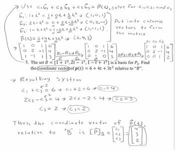 Answered: 5. The Set B = {1+ T²,2t - T², 1−t+t²}… | Bartleby