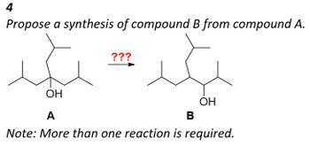 Answered: 4 Propose A Synthesis Of Compound B… | Bartleby