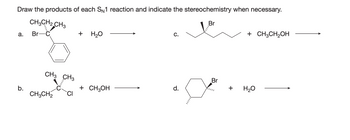 Answered: Draw the products of each SN1 reaction… | bartleby