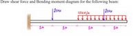 ### Example of Shear Force and Bending Moment Diagram for a Beam

#### Given Problem:
Draw the shear force and bending moment diagram for the following beam:

#### Description of Beam:
- The beam is horizontally supported with a fixed support at the left end.
- The beam is divided into four equal segments, each 2 meters long, as shown in the image.

#### Loading Conditions:
1. A point load of 20 kN is applied downward at 2 meters from the left support.
2. A uniformly distributed load (UDL) of 10 kN/m is applied over the 2 meters segment, 4 meters from the left support.
3. Another point load of 20 kN is applied downward at the right end of the beam, 8 meters from the left support.

#### Graphical Analysis:

1. **Shear Force Diagram (SFD):**
   - The shear force diagram would be drawn by calculating shear forces at different segments of the beam.
   - Start from the left support, and add or subtract the forces as you move from left to right.

2. **Bending Moment Diagram (BMD):**
   - The bending moment diagram would be plotted by calculating moments at various points along the length of the beam.
   - The bending moment at the fixed support is usually maximum.
   - Moments are calculated by taking the sum of moments around a point on the beam.

This is an illustrative example used for educational purposes. Detailed calculations, including equilibrium equations, would be necessary for the complete construction of the shear force and bending moment diagrams.