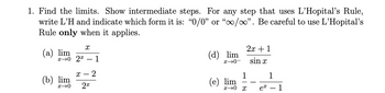 Answered: 1. Find The Limits. Show Intermediate… | Bartleby