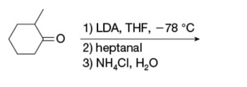 1) LDA, THF, -78 °C
2) heptanal
3) NH4CI, H₂O