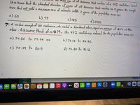 mean age of all Business Week readers ata 99% can fidence Level.
It is knonn that the standard deviation of ages of all Business Week readers is 9 years.The sample
size that mill yield a maximum en or of estimate nithhn 3 years of the population
mean is:
a) 60
) ৭7
d) 235
c) 185
7. A rendom sample of Joo cushomera , who viaited a deportment store, spent on average of #77 atthis
store Assume that 6=#19. The 97% confidence interval Por the population
mean is:
a) 74.56 to 79.44 as
b) 70.18 to 83.82
c) 73.89 8011
to
d) 72.88 to 81-12
Help
étv S il ?
DEC
1.
8.
MacBook Pro
