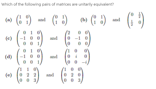 which-of-the-following-pairs-of-matrices-are-bartleby