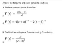 Solved Find the inverse Laplace transforms of the following