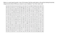 Answered: Below is a word search puzzle. In ten… | bartleby