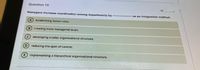 Question 10
Managers Increase coordination among departments by -------------- as an Integratlon method.
A establishing lialson roles.
B creating more managerial levels.
developing a taller organizational structure.
reducing the span of control.
implementing a hierarchical organizational structure.
