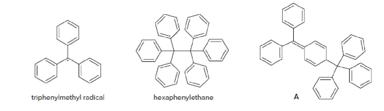 triphenylmethyl radical
hexaphenylethane
