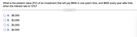 **Question:**

What is the present value (PV) of an investment that will pay $600 in one year's time, and $600 every year after that, when the interest rate is 12%?

**Options:**

- A. $5,000
- B. $3,000
- C. $2,500
- D. $4,000

**Explanation:**

This question involves calculating the present value of a perpetuity that begins with a first payment of $600 after one year. The perpetuity formula is:

\[ \text{PV} = \frac{C}{r} \]

where \( C \) is the annual cash flow ($600) and \( r \) is the interest rate (12% or 0.12).

Let's calculate:

\[ \text{PV} = \frac{600}{0.12} = 5,000 \]

Therefore, the correct answer is **A. $5,000**.