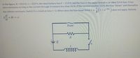 In the figure, R= 20.0 Q, L= 10.0 H, the ideal battery has E= 13.0 V, and the fuse in the upper branch is an ideal 3.0A fuse. It has
zero resistance as long as the current through it remains less than 3.0 A. If the current reaches 3.0 A, the fuse "blows" and thereafter
does not apply. Rethink
has infinite resistance. Switch S is closed at time t= 0. When does the fuse blow? (Hint: i =
R
di
+Ri = e)
dt
Fuse
R
3.
