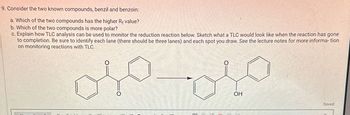 Answered: 9. Consider the two known compounds,… | bartleby