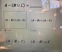 Answered: A- (BUC) = (A - B) N (A – C) (A – B) U… | Bartleby