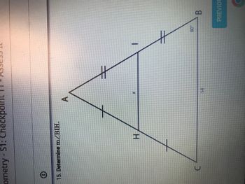 The diagram depicts a triangle labeled \( \triangle ABC \) with point \( H \) on segment \( AC \) and point \( I \) on segment \( AB \). The segment \( HI \) is parallel to the base \( CB \) and divides the triangle into smaller sections. The markings on \( AH \), \( HB \), \( AI \), and \( IC \) indicate equal lengths, suggesting symmetry in these segments.

The image presents angle \( \angle B \), marked as \( 80^\circ \), and the base \( CB = 58 \) units. The task is to determine the measure of angle \( \angle BIH \). The triangle also illustrates parallelism with transversal properties, which may assist in determining the unknown angle \( x \) at \( \angle BIH \).

Note that the symmetry and parallel lines imply potential for applying properties of similar triangles or isosceles triangles during calculation. The presence of the parallel line segment \( HI \) could help infer angles and apply congruent triangles' properties to solve the problem.